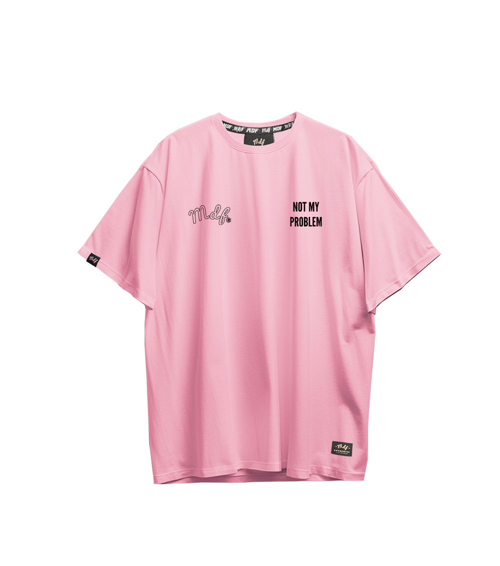 MDF® Polera NOT MY PROBLEM